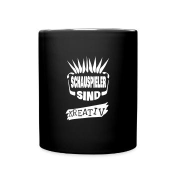 Sehr Kreativ als Schauspieler - Tasse einfarbig - Schwarz - Vorne