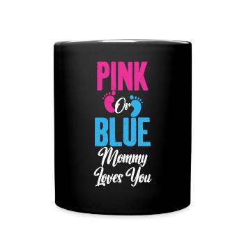 Pink or Blue Mommy Loves You Baby Gender Reveal - Mug uni - noir - Devant
