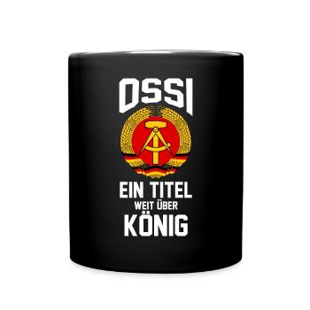 Ostdeutschland Ossi Deutschland König DDR - Tasse einfarbig - Schwarz - Vorne