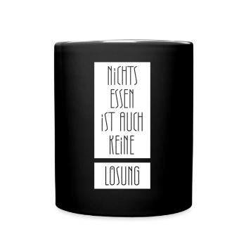 Nichts essen ist auch keine Lösung - Tasse einfarbig - Schwarz - Vorne
