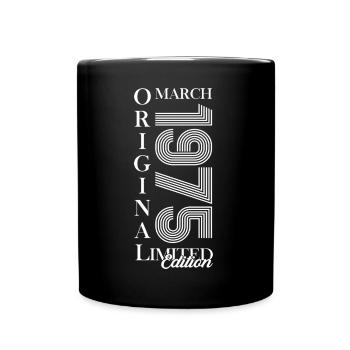 50. Geburtstag Geschenk Mann Original März 1975 - Tasse einfarbig - Schwarz - Vorne
