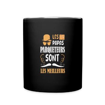 Les papas parqueteurs sont les meilleurs t-shirt - Mug uni - noir - Devant