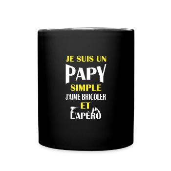 Je suis un papy simple j'aime bricoler et l'apéro - Mug uni - noir - Devant