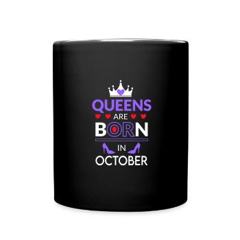 Birthday Queen born in October - Tasse einfarbig - Schwarz - Vorne