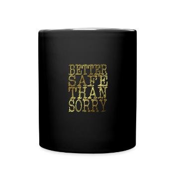 mieux vaut prévenir que guérir brillant - Mug uni - noir - Devant