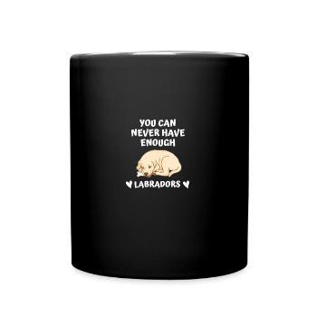 You can never have enough Labradors Labrador - Full Colour Mug - black - Front