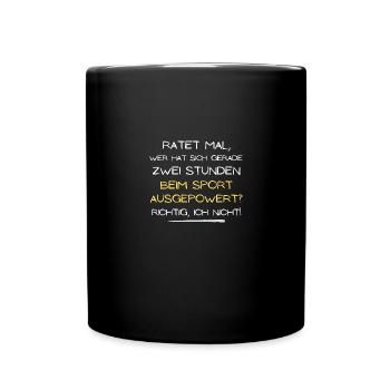 beim sport ausgepowert ich nicht geschenk idee - Tasse einfarbig - Schwarz - Vorne