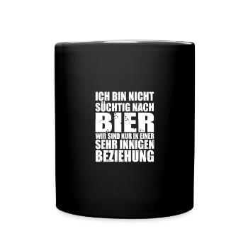 Ich bin nicht süchtig nach Bier - Tasse einfarbig - Schwarz - Vorne
