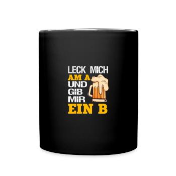 Leck mich am A und gib mir ein B - Tasse einfarbig - Schwarz - Vorne