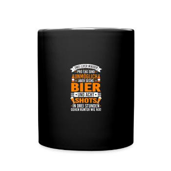 Zwei Liter Wasser pro Tag sind unmöglich - Tasse einfarbig - Schwarz - Vorne