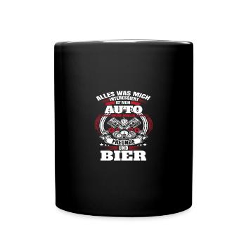 Alles was mich Interessiert ist mein Auto und Bier - Tasse einfarbig - Schwarz - Vorne