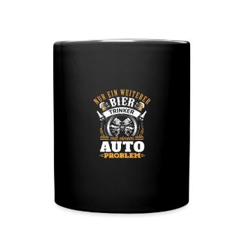 Nur ein weiterer Bier trinker mit Auto Problem - Tasse einfarbig - Schwarz - Vorne