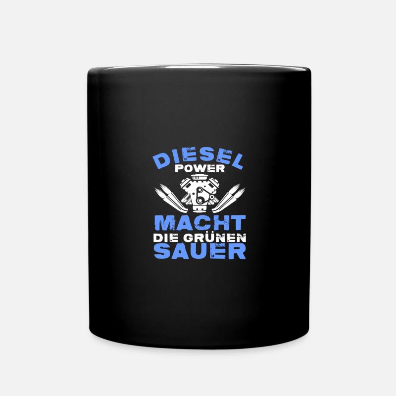 Diesel Power macht die Grünen Sauer - Tasse einfarbig - Schwarz