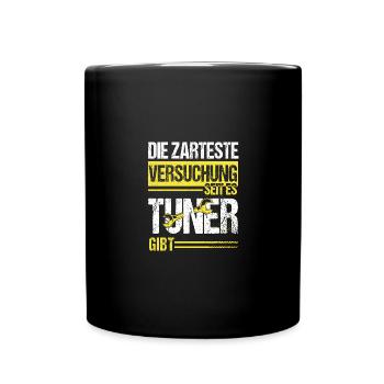 Die zarteste versuchung seit es Tuner gibt - Tasse einfarbig - Schwarz - Vorne