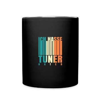 Ich hasse tuner Hater - Tasse einfarbig - Schwarz - Vorne