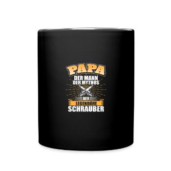 Papa der mann der mythos der legendäre schrauber - Tasse einfarbig - Schwarz - Vorne