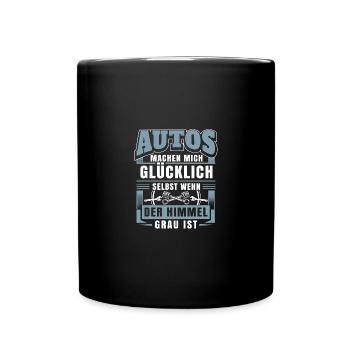 Autos machen glücklich selbst wenn der Himmel Grau - Tasse einfarbig - Schwarz - Vorne