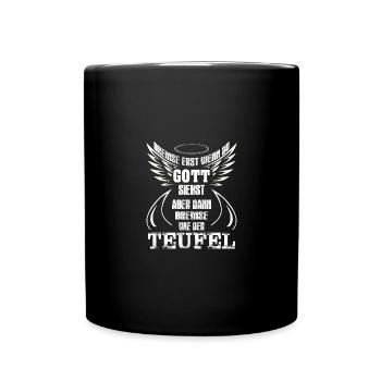 Bremse erst wenn du Gott siehst - Tasse einfarbig - Schwarz - Vorne