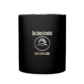 Das leben ist einfach essen schlafen Autos - Tasse einfarbig - Schwarz - Vorne