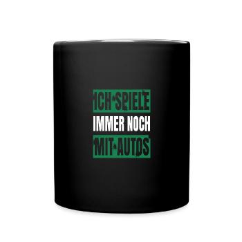 Ich spiele immer noch mit Autos - Tasse einfarbig - Schwarz - Vorne