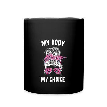 Mon corps Ma décision - Mug uni - noir - Devant