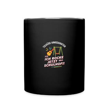 Kita Absolvent Schulhof-Rocker: Einschulung Erstkl - Tasse einfarbig - Schwarz - Vorne