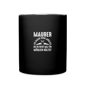 Maurermeister Maurergeselle Maurer - Tasse einfarbig - Schwarz - Vorne