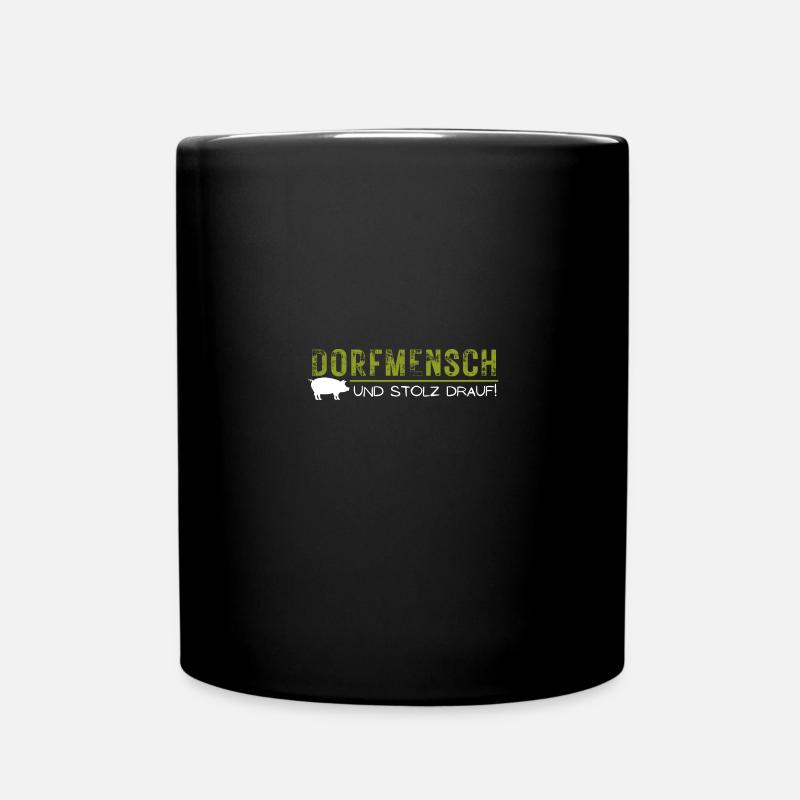 dorf mensch kind stolz drauf spruch geschenk idee - Tasse einfarbig - Schwarz