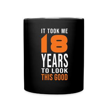 18 ème Il a fallu 18 ans pour être si beau 18ème naissance - Mug uni - noir - Devant