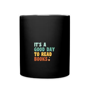 Books Book Reading Bookworm Bookworm Bookaholic - Full Colour Mug - black - Front