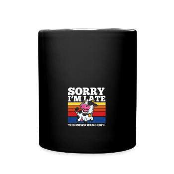Cow Farmer Les vaches étaient sorties Drôle d’animal d’élevage - Mug uni - noir - Devant