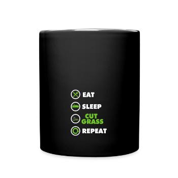 Funny Landscaping Eat Sleep Cut Grass Repeat - Tasse einfarbig - Schwarz - Vorne