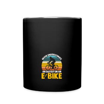 Never Underestimate An Old Guy On An E-Bike Funny - Tasse einfarbig - Schwarz - Vorne