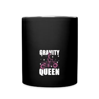 Gravitiy queen Dirt Bike Rider funny motorcross - Tasse einfarbig - Schwarz - Vorne