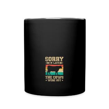 Cow Farmer Les vaches étaient sorties Drôle d’animal d’élevage - Mug uni - noir - Devant
