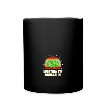 Everyday I'm Brusselin Funny brussel sprout - Full Colour Mug - black - Front
