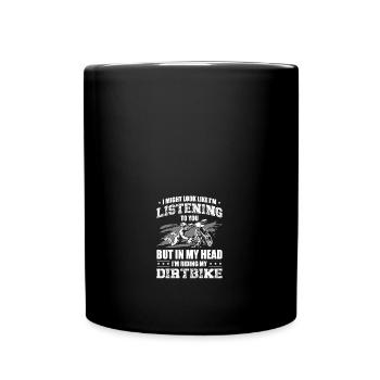 If Dirt Ain't Flyin You Ain't Tryin Funny Dirt - Full Colour Mug - black - Front