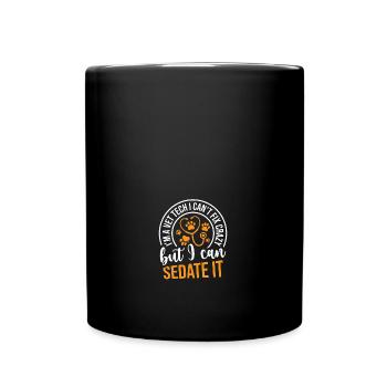 Vet Tech Veterinary I Can't Fix Crazy Assistant - Full Colour Mug - black - Front