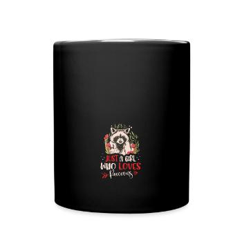 Funny Just a Girl who loves Raccoons - Tasse einfarbig - Schwarz - Vorne