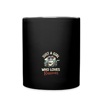 Funny Just a Girl who loves Raccoons - Tasse einfarbig - Schwarz - Vorne