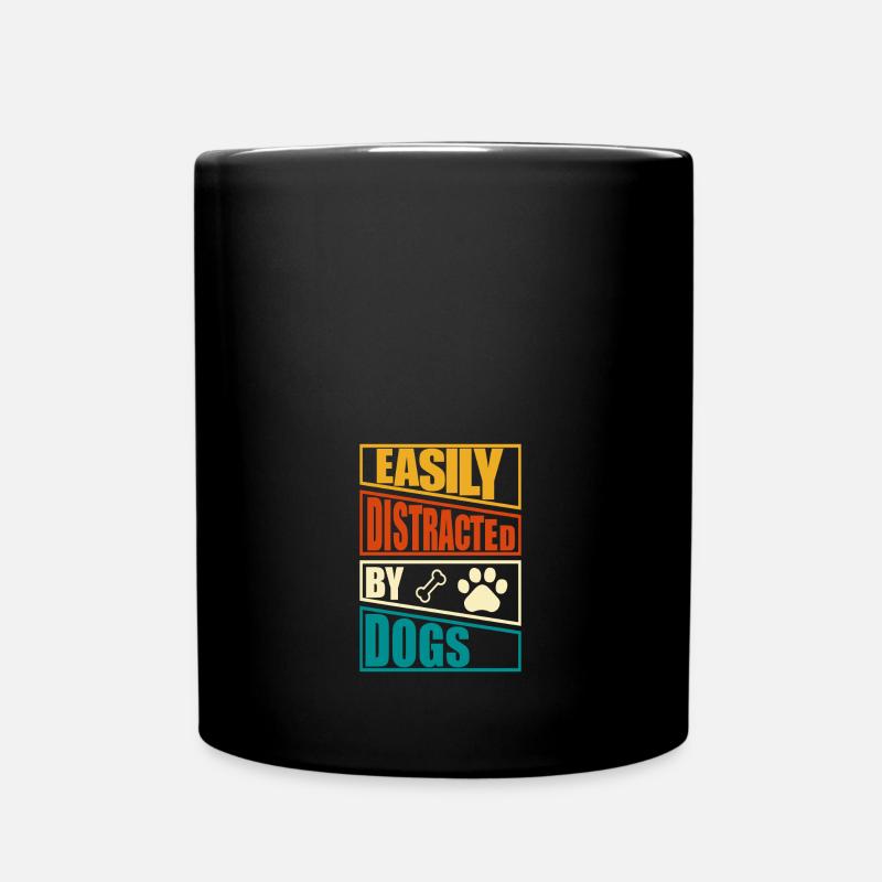easily distracted by dogs - Full Colour Mug - black