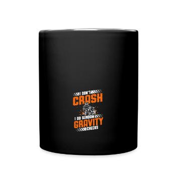 If Dirt Ain't Flyin You Ain't Tryin Funny Dirt - Full Colour Mug - black - Front