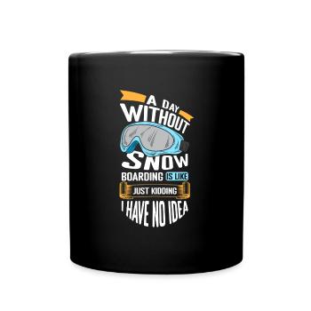 Snowboarder Urlaub Snow Winterurlaub - Tasse einfarbig - Schwarz - Vorne