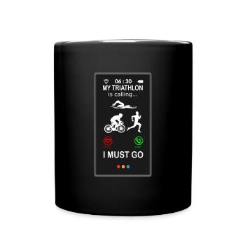 Triathlon is Calling funny funny saying - Full Colour Mug - black - Front