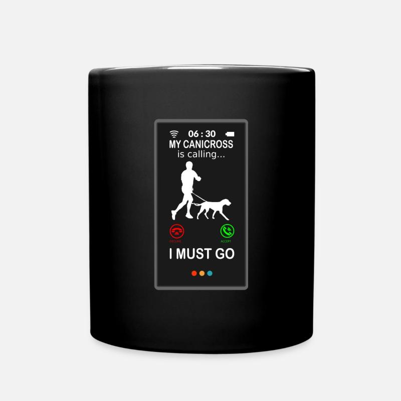 Canicross Läufer mit Hund is Calling Spruch lustig - Tasse einfarbig - Schwarz
