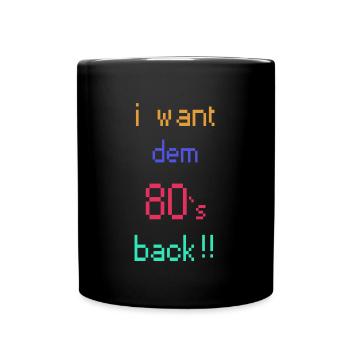 80er Jahre retro Party Design - Tasse einfarbig - Schwarz - Vorne