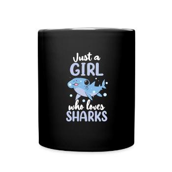 Just A Girl Who Loves Sharks - Tasse einfarbig - Schwarz - Vorne