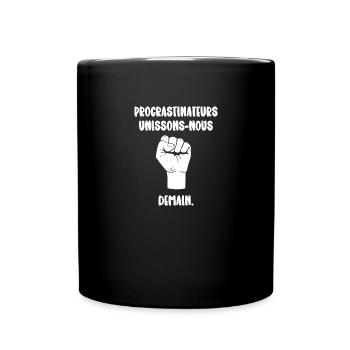 procrastinateurs unissons nous - Mug uni - noir - Devant