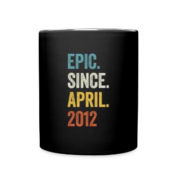 11 Years Epic Since April 2012 11th Birthday - Full Colour Mug - black - Front