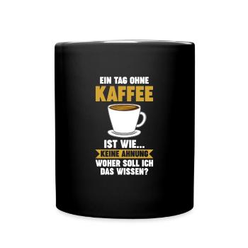 Kaffee Koffein Kaffee Trinker Geschenk - Tasse einfarbig - Schwarz - Vorne